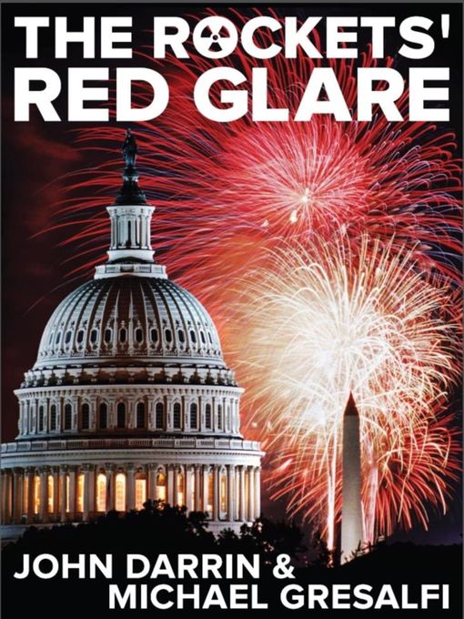 Title details for The Rockets' Red Glare by John Darrin - Available